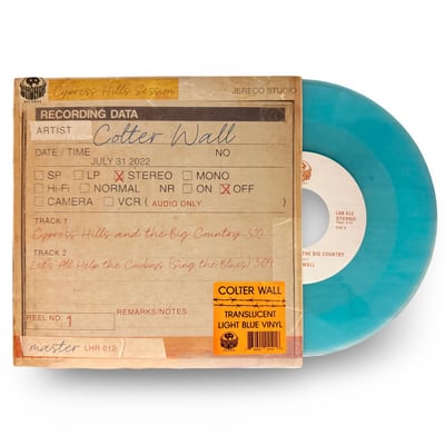 Colter Wall - Cypress Hills And The Big Country / Let's All Help The Cowboys (La Honda Records, LHR012) · 7" · Translucent Light Blue · Reissue