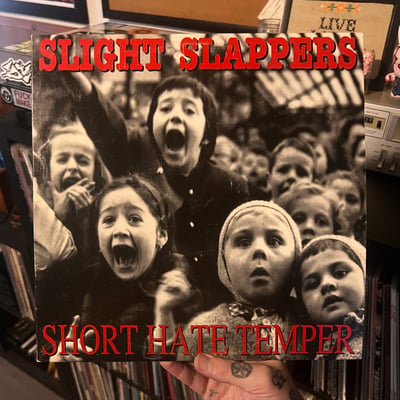 Slight Slappers / Short Hate Temper - Slight Slappers / Short Hate Temper (Sound Pollution Records, POLLUTE 043) • LP • VG+/VG+