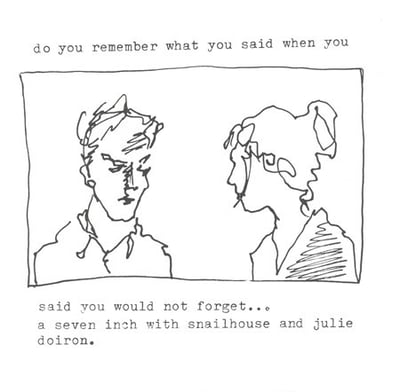 Snailhouse / Julie Doiron - Do You Remember What You Said When You Said You Would Not Forget... (Stereo-Type Records, STR-004, 1998)