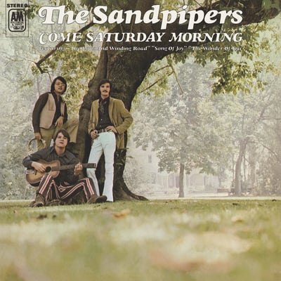 The Sandpipers - Come Saturday Morning / To Put Up With You (A&M Records, 1185) · 7" · Monarch Pressing