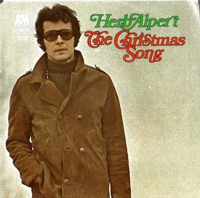 Herb Alpert / Herb Alpert & The Tijuana Brass - The Christmas Song / My Favorite Things (A&M Records, 1001) · 7" · Terre Haute Pressing