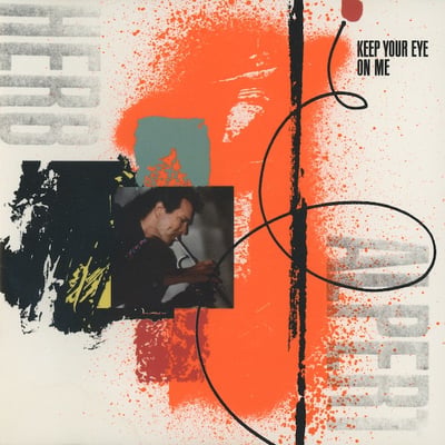 Herb Alpert - Keep Your Eye On Me (Special Mix) (A&M Records, AM-2915) · 7" · W