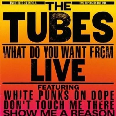 The Tubes - What Do You Want From Live (A&M Records, SP-6003) · 2xLP · Monarch Pressing