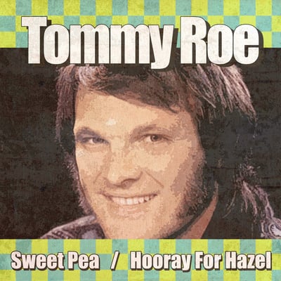 Tommy Roe - Hooray For Hazel / Need Your Love (ABC Records, 45-10852) · 7"