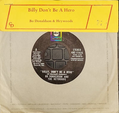 Bo Donaldson & The Heywoods - Billy, Don't Be A Hero (ABC Records, ABC-11435) · 7"