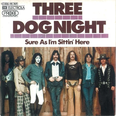 Three Dog Night - Sure As I'm Sittin' Here (ABC/Dunhill Records, D-15001) · 7" · Pitman pressing