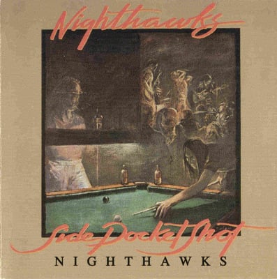 The Nighthawks - Side Pocket Shot (Adelphi Records, AD 4115) · LP