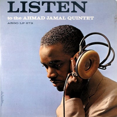 The Ahmad Jamal Quintet - Listen (Argo, LPS-673) · LP