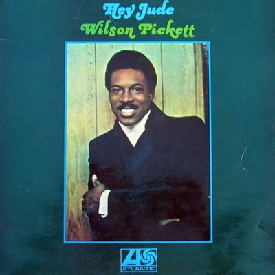 Wilson Pickett - Hey Jude (Atlantic, 45-2591) · 7" · PL Pressing