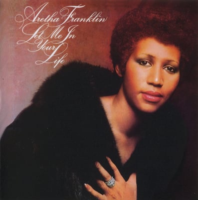 Aretha Franklin - Let Me In Your Life (Atlantic, SD 7-7292) · 7"