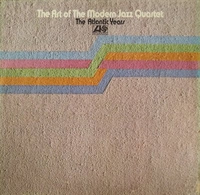 The Modern Jazz Quartet - The Art Of The Modern Jazz Quartet - The Atlantic Years (Atlantic, SD 2-301) · 2xLP · Monarch pressing · Reissue