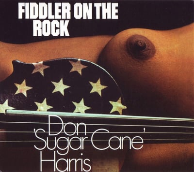 Don "Sugarcane" Harris - Fiddler On The Rock (BASF, BASF 20878) · LP
