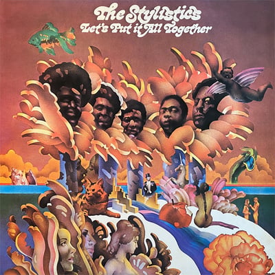 The Stylistics - Let's Put It All Together / I Take It Out On You (Avco, AV -4640) · 7"