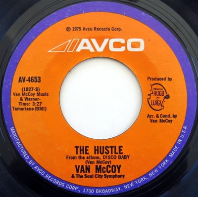 Van McCoy & The Soul City Symphony - The Hustle (Avco, AV-4653) · 7" · Shelley Pressing