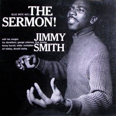 Jimmy Smith - The Sermon! (Blue Note, BLP 4011) · LP · 2nd Pressing · Reissue