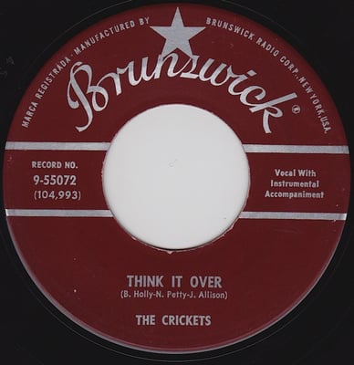 The Crickets - Think It Over (Brunswick, 9-55072) · 7" · Gloversville