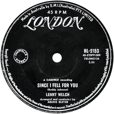 Lenny Welch - Since I Fell For You / Are You Sincere (Cadence, 1439) · 7" · Rockaway Pressing