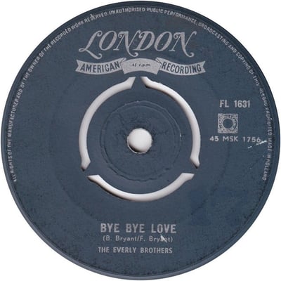 Everly Brothers - Bye Bye Love / I Wonder If I Care As Much (Cadence, 1315) · 7" · Bridgeport Pressing