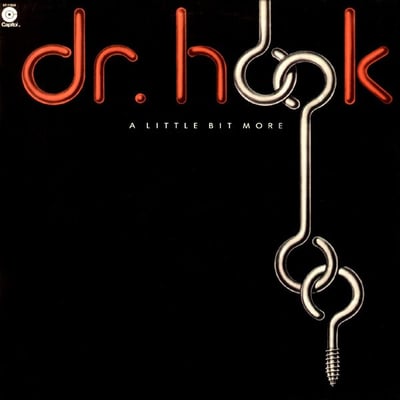 Dr. Hook - A Little Bit More / A Couple More Years (Capitol Records, 4280) · 7"