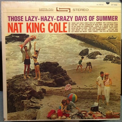 Nat King Cole - Those Lazy-Hazy-Crazy Days Of Summer (Capitol Records, ST 1932) · LP