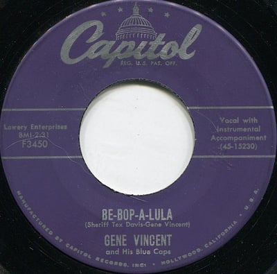 Gene Vincent & His Blue Caps - Be-Bop-A-Lula / Woman Love (Capitol Records, F3450) · 7" · Scranton Pressing, Lowery Music