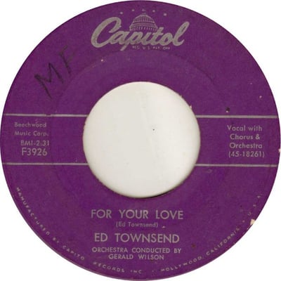 Ed Townsend - For Your Love / Over And Over Again (Capitol Records, F3926) · 7"
