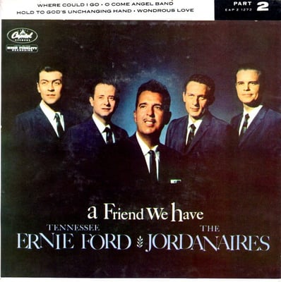 Tennessee Ernie Ford And The Jordanaires - A Friend We Have (Part 2) (Capitol Records, EAP 2-1272) · 7"