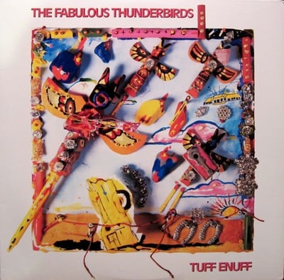 The Fabulous Thunderbirds - Tuff Enuff (CBS Associated Records, ZS4 05838) · 7" · Carrollton Pressing