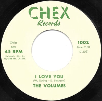The Volumes - I Love You / Dreams (Chex Records, 1002) · 7"