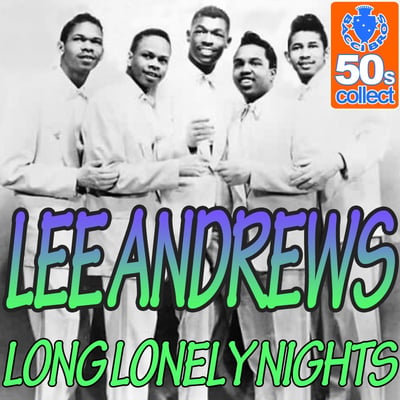 Lee Andrews & The Hearts - Long Lonely Nights / The Clock (Chess, 1665) · 7"