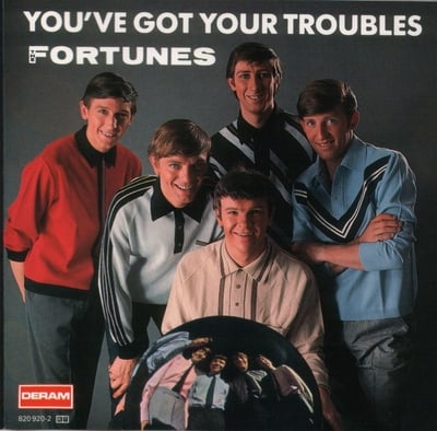 The Fortunes - You've Got Your Troubles (Collectables, COL 3132) · 7"