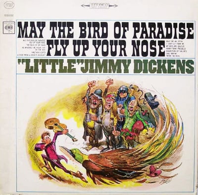 Little Jimmy Dickens - May The Bird Of Paradise Fly Up Your Nose (Columbia, 4-43388) · 7" · Pitman Pressing