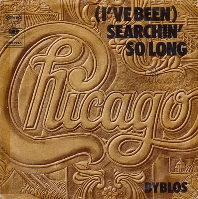 Chicago - (I've Been) Searchin' So Long (Columbia, 4-46020) · 7" · Pitman Pressing