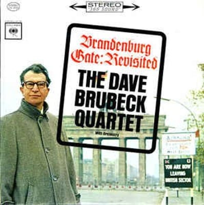 The Dave Brubeck Quartet - Brandenburg Gate: Revisited (Columbia, CS 8763) · LP