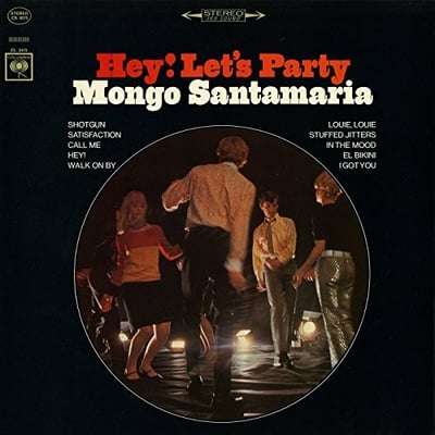 Mongo Santamaria - Hey! Let's Party (Columbia, CS 9273) · LP · Terre Haute Pressing