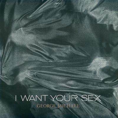 George Michael - I Want Your Sex (Columbia, 44 06814) · 12"