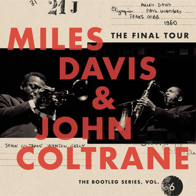 Miles Davis & John Coltrane - The Final Tour: Copenhagen, March 24, 1960 (Columbia, 88985498741) · LP · Reissue