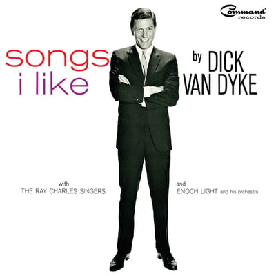 Dick Van Dyke With The Ray Charles Singers - Songs I Like (Command, RS 33 860) · LP