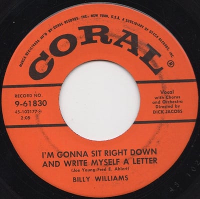 Billy Williams - Date With The Blues / I'm Gonna Sit Right Down And Write Myself A Letter (Coral, 9-61830) · 7" · Gloversville