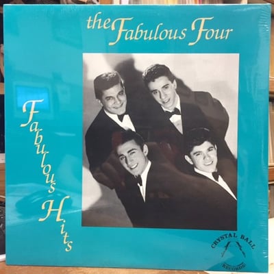 The Fabulous Four - Fabulous Hits (Crystal Ball, CB-115) · LP