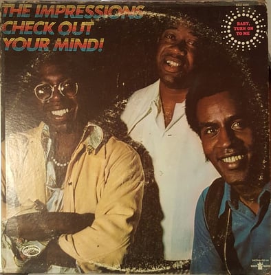 The Impressions - Check Out Your Mind / Can't You See (Curtom, CR 1951) · 7" · Pitman Pressing