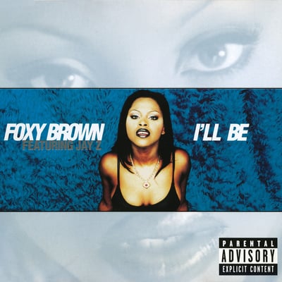 Foxy Brown - I'll Be (Def Jam Music Group Inc., 314 574 029-1) · 12"