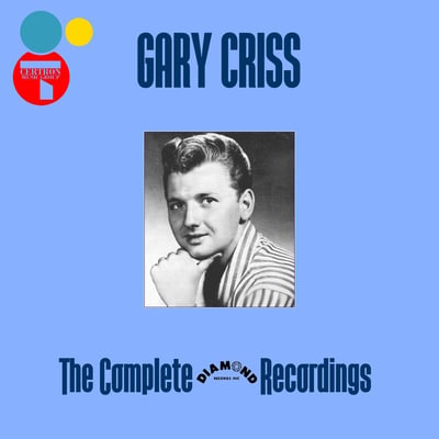 Gary Criss - Our Favorite Melodies / Welcome Home To My Heart (Diamond Records Inc, D-114) · 7"