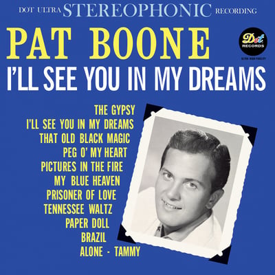 Pat Boone - I'll See You In My Dreams / Pictures In The Fire (Dot Records, 45-16312) · 7" · Indianapolis Pressing