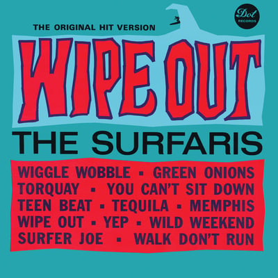 The Surfaris - Wipe Out / Surfer Joe (Dot Records, 45-16479) · 7" · Indianapolis Pressing