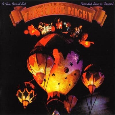 Three Dog Night - Around The World With Three Dog Night (Dunhill, DSY-50138) · 2xLP