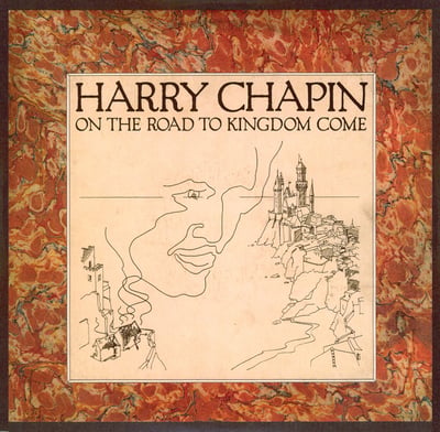 Harry Chapin - On The Road To Kingdom Come (Elektra, 7E-1082) · LP · SP