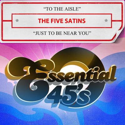 The Five Satins - To The Aisle (Ember Records, E-1019) · 7"