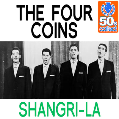The Four Coins - Shangri-La / First In Line (Epic, 5-9213) · 7" · Hollywood Pressing