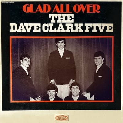 The Dave Clark Five - Glad All Over (Epic, 5-9656) · 7" · Terre Haute Pressing